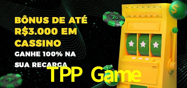 TPP Game melhor bônus de depósito