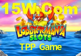 Welcome Bonus TPP Game